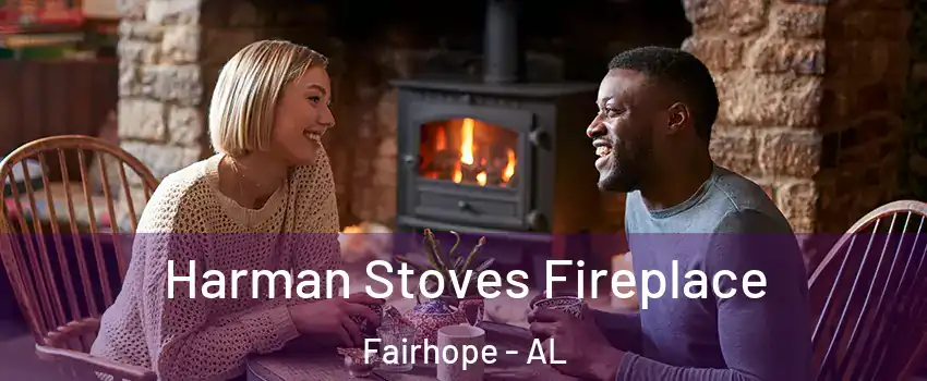  Harman Stoves Fireplace Fairhope - AL